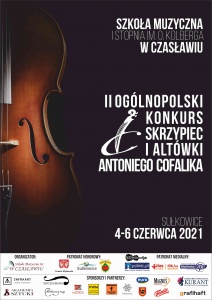 II Ogólnopolski Konkurs Skrzypiec i Altówki Antoniego Cofalika; Sułkowice 4-6 czerwca 2021
