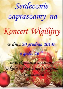 Koncert Wigilijny; Czasław 20 grudnia 2013 r.