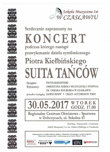 Koncert Orkiestry Szkoły Muzycznej im. O. Kolberga w Czasławiu; 30 maja 2017 r. RCOS w Dobczycach